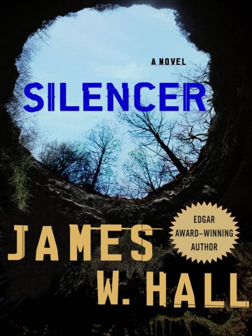 Title details for Silencer by James W. Hall - Wait list